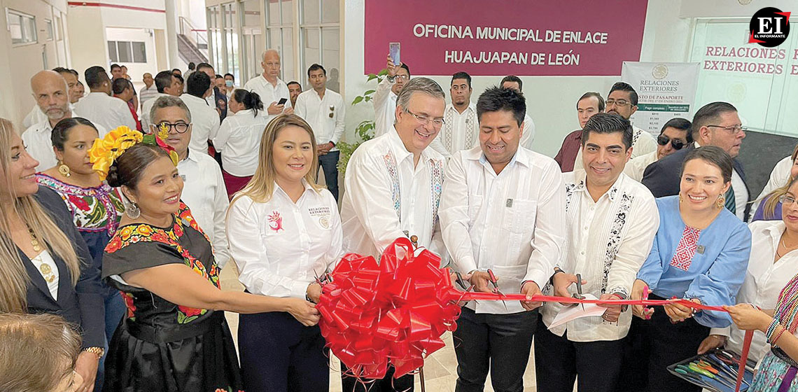 Por primera vez en Oaxaca se abren oficinas municipales de la SRE: Ebrard
