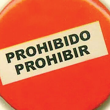 PROHIBIDO PROHIBIR