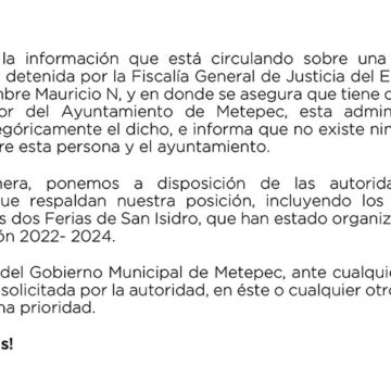 Desmiente Ayuntamiento de Metepec cualquier vínculo con persona detenida