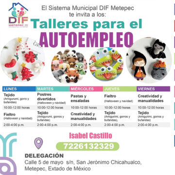 Metepec invita ser parte de los talleres para el autoempleo gratuitos