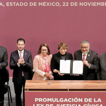 Gobernadora promulga la Ley de Justicia Cívica del Estado de México y sus Municipios