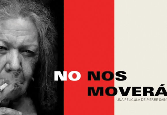 La cinta “No nos moverán” se presenta en el festival de cine, en Toulouse, Francia