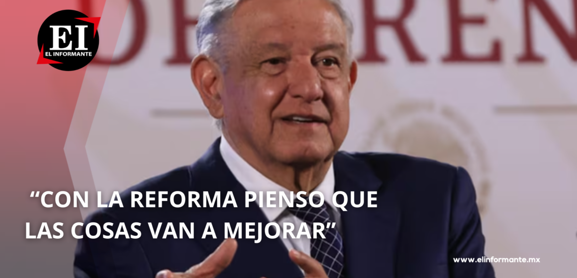 AMLO ASEGURA QUE EN 10 AÑOS HABRÁ MEJOR IMPARTICIÓN DE JUSTICIA